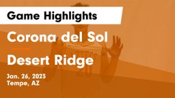 Corona del Sol  vs Desert Ridge  Game Highlights - Jan. 26, 2023