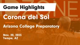 Corona del Sol  vs Arizona College Preparatory  Game Highlights - Nov. 20, 2023