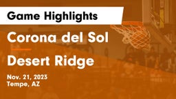 Corona del Sol  vs Desert Ridge  Game Highlights - Nov. 21, 2023