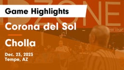 Corona del Sol  vs Cholla  Game Highlights - Dec. 23, 2023