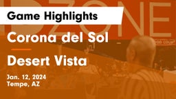 Corona del Sol  vs Desert Vista  Game Highlights - Jan. 12, 2024