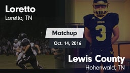 Matchup: Loretto  vs. Lewis County  2016