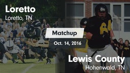 Matchup: Loretto  vs. Lewis County  2016