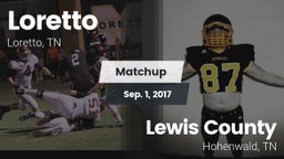 Matchup: Loretto  vs. Lewis County  2017