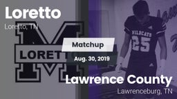 Matchup: Loretto  vs. Lawrence County  2019