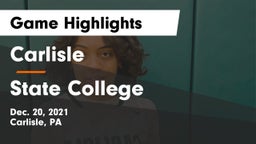 Carlisle  vs State College  Game Highlights - Dec. 20, 2021