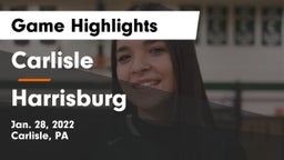 Carlisle  vs Harrisburg  Game Highlights - Jan. 28, 2022