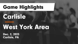 Carlisle  vs West York Area  Game Highlights - Dec. 2, 2023