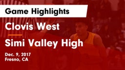 Clovis West  vs Simi Valley High Game Highlights - Dec. 9, 2017