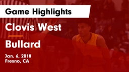 Clovis West  vs Bullard  Game Highlights - Jan. 6, 2018