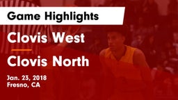 Clovis West  vs Clovis North  Game Highlights - Jan. 23, 2018
