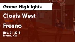 Clovis West  vs Fresno  Game Highlights - Nov. 21, 2018