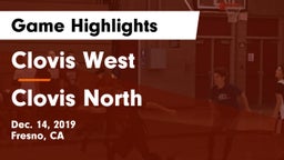 Clovis West  vs Clovis North  Game Highlights - Dec. 14, 2019