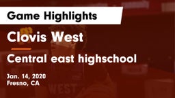 Clovis West  vs Central east highschool  Game Highlights - Jan. 14, 2020