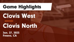 Clovis West  vs Clovis North  Game Highlights - Jan. 27, 2023