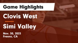 Clovis West  vs Simi Valley  Game Highlights - Nov. 30, 2023
