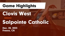 Clovis West  vs Salpointe Catholic  Game Highlights - Dec. 28, 2023