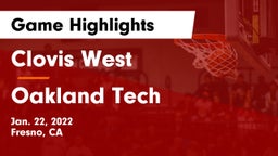 Clovis West  vs Oakland Tech Game Highlights - Jan. 22, 2022