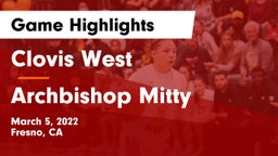 Clovis West  vs Archbishop Mitty  Game Highlights - March 5, 2022