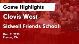 Clovis West  vs Sidwell Friends School Game Highlights - Dec. 9, 2023