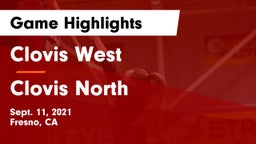 Clovis West  vs Clovis North  Game Highlights - Sept. 11, 2021