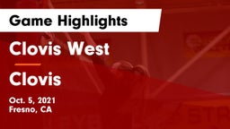 Clovis West  vs Clovis  Game Highlights - Oct. 5, 2021
