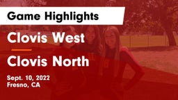 Clovis West  vs Clovis North  Game Highlights - Sept. 10, 2022