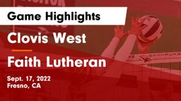 Clovis West  vs Faith Lutheran  Game Highlights - Sept. 17, 2022