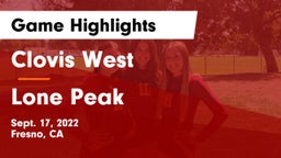 Clovis West  vs Lone Peak Game Highlights - Sept. 17, 2022