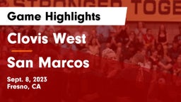 Clovis West  vs San Marcos  Game Highlights - Sept. 8, 2023