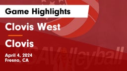 Clovis West  vs Clovis  Game Highlights - April 4, 2024