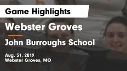 Webster Groves  vs John Burroughs School Game Highlights - Aug. 31, 2019