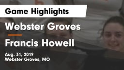 Webster Groves  vs Francis Howell  Game Highlights - Aug. 31, 2019
