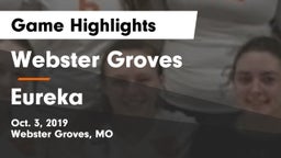 Webster Groves  vs Eureka  Game Highlights - Oct. 3, 2019
