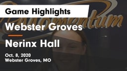 Webster Groves  vs Nerinx Hall  Game Highlights - Oct. 8, 2020
