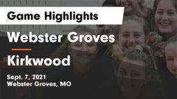 Webster Groves  vs Kirkwood  Game Highlights - Sept. 7, 2021