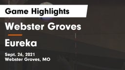 Webster Groves  vs Eureka  Game Highlights - Sept. 26, 2021