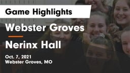 Webster Groves  vs Nerinx Hall  Game Highlights - Oct. 7, 2021