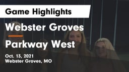 Webster Groves  vs Parkway West Game Highlights - Oct. 13, 2021