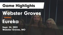 Webster Groves  vs Eureka  Game Highlights - Sept. 24, 2022