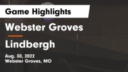 Webster Groves  vs Lindbergh  Game Highlights - Aug. 30, 2022
