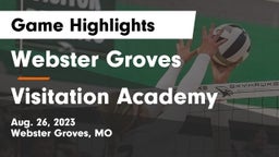 Webster Groves  vs Visitation Academy Game Highlights - Aug. 26, 2023