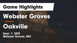 Webster Groves  vs Oakville  Game Highlights - Sept. 7, 2023