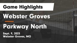 Webster Groves  vs Parkway North  Game Highlights - Sept. 9, 2023