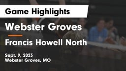 Webster Groves  vs Francis Howell North  Game Highlights - Sept. 9, 2023