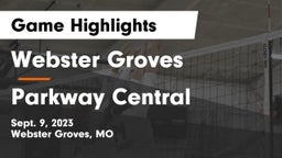 Webster Groves  vs Parkway Central  Game Highlights - Sept. 9, 2023