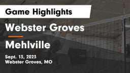 Webster Groves  vs Mehlville  Game Highlights - Sept. 13, 2023