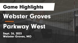 Webster Groves  vs Parkway West  Game Highlights - Sept. 26, 2023