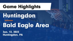 Huntingdon  vs Bald Eagle Area  Game Highlights - Jan. 12, 2023