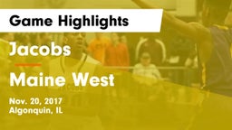 Jacobs  vs Maine West  Game Highlights - Nov. 20, 2017